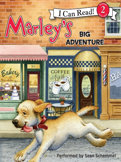 Title details for Marley's Big Adventure by John Grogan - Available